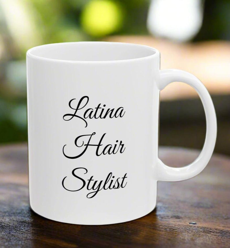 Latina Hair Stylist Mug