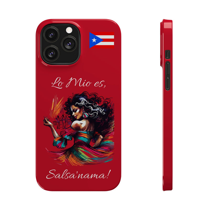 iPhone "Lo Mio Es Salsa'nama" Phone Case - Rico Flag π΅π·π₯ -Weeeepa!