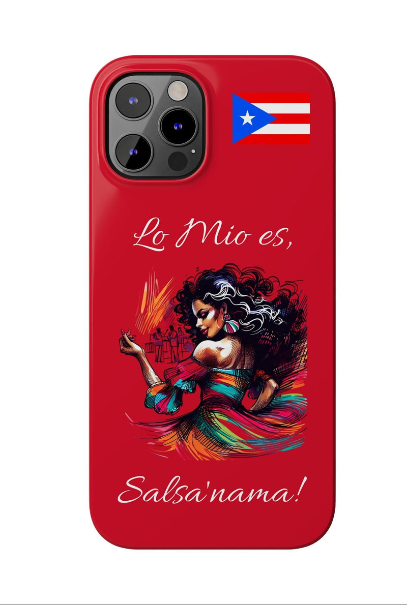 iPhone "Lo Mio Es Salsa'nama" Phone Case - Rico Flag π΅π·π₯ -Weeeepa!