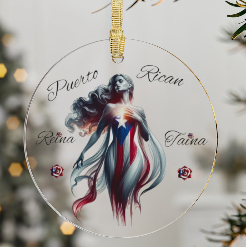 Puerto Rican 🇵🇷 Taína Acrylic Ornament -Puerto Rico flag - Latina, Latino,Reina Taína"