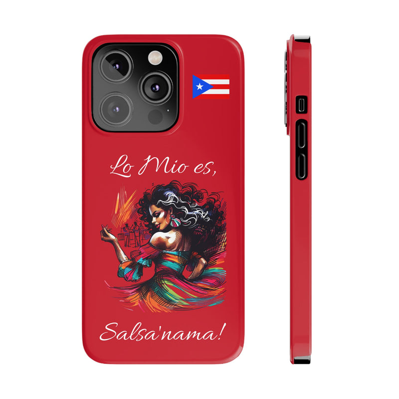 iPhone "Lo Mio Es Salsa'nama" Phone Case - Rico Flag π΅π·π₯ -Weeeepa!