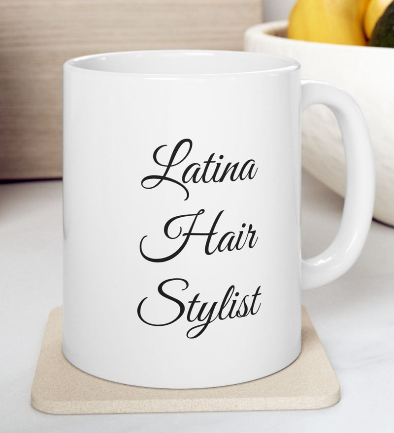 Latina Hair Stylist Mug