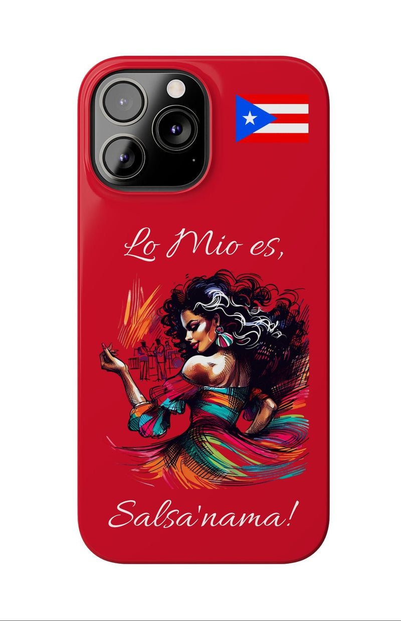 iPhone "Lo Mio Es Salsa'nama" Phone Case - Rico Flag π΅π·π₯ -Weeeepa!