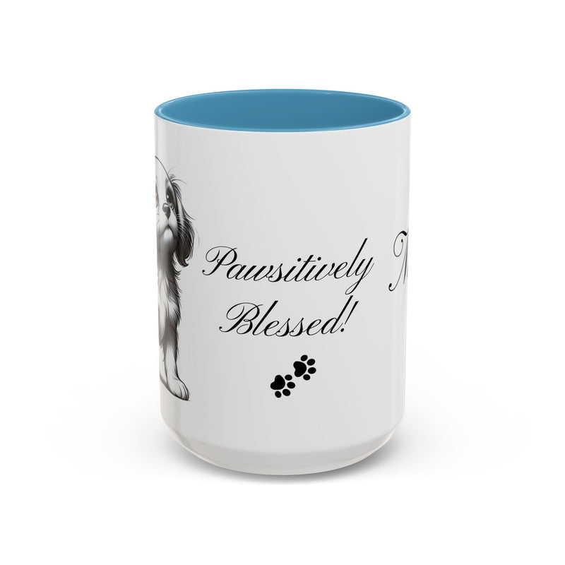 Personalized "Pawsitively Blessed!" Puppy Accent Coffee Mug (11, 15oz)