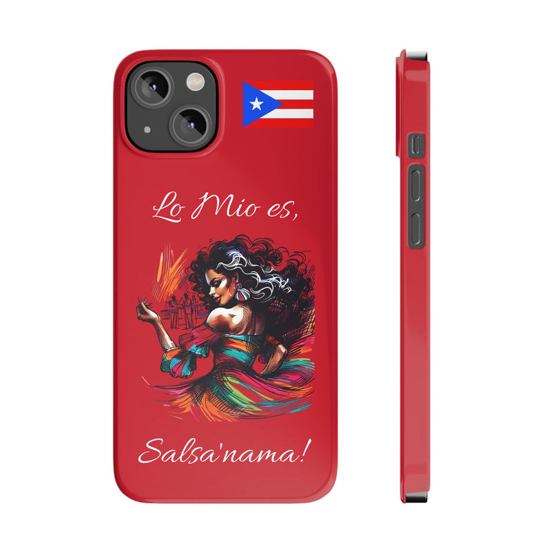 iPhone "Lo Mio Es Salsa'nama" Phone Case - Rico Flag π΅π·π₯ -Weeeepa!