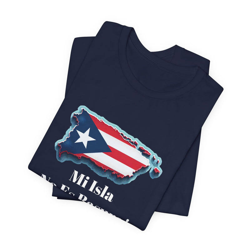 Puerto Rico Flag Unisex Tee - Mi Isla No Es Basura!