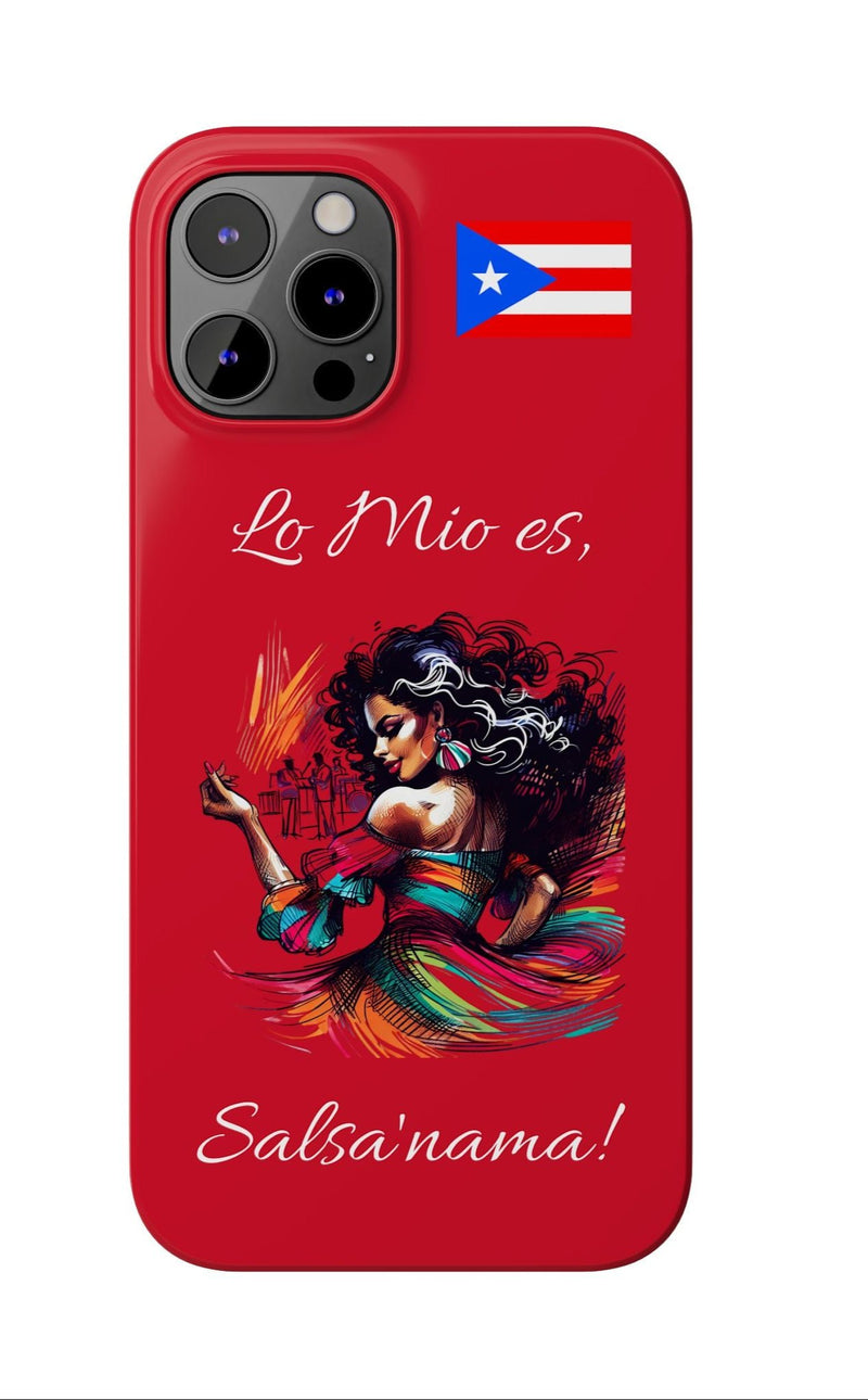 iPhone "Lo Mio Es Salsa'nama" Phone Case - Rico Flag π΅π·π₯ -Weeeepa!