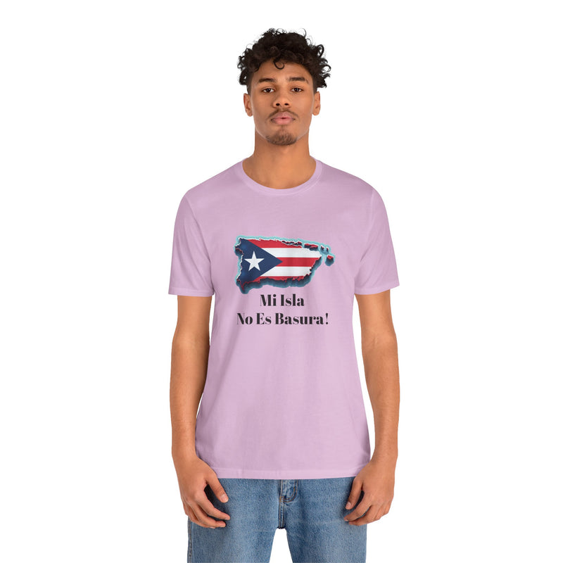 Puerto Rico Flag Unisex Tee - Mi Isla No Es Basura!