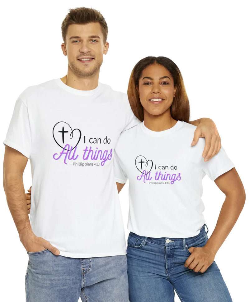 Christian T shirt - I Can Do All Things - Philippians 4:13