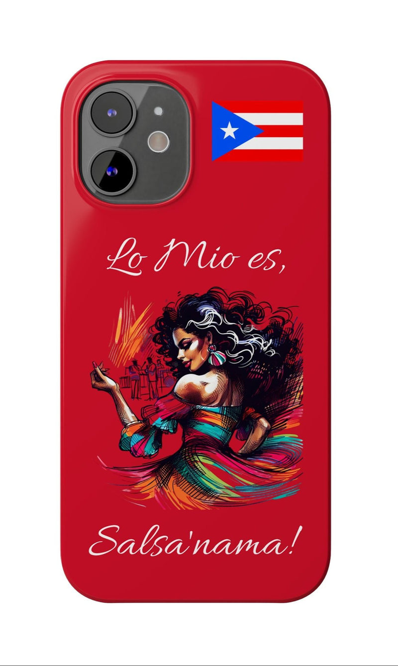 iPhone "Lo Mio Es Salsa'nama" Phone Case - Rico Flag π΅π·π₯ -Weeeepa!
