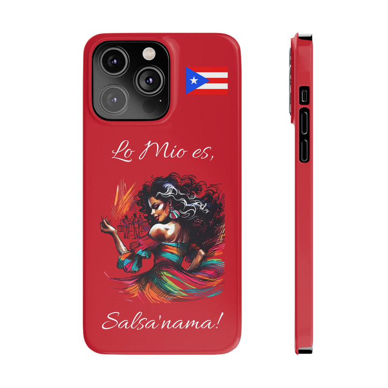 iPhone "Lo Mio Es Salsa'nama" Phone Case - Rico Flag π΅π·π₯ -Weeeepa!