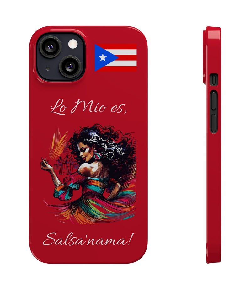 iPhone "Lo Mio Es Salsa'nama" Phone Case - Rico Flag π΅π·π₯ -Weeeepa!