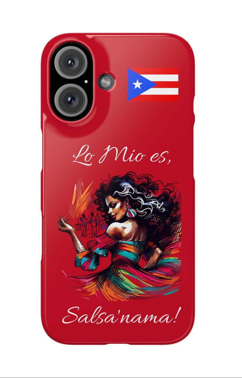 iPhone "Lo Mio Es Salsa'nama" Phone Case - Rico Flag π΅π·π₯ -Weeeepa!