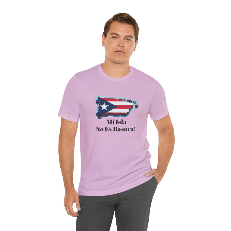 Puerto Rico Flag Unisex Tee - Mi Isla No Es Basura!