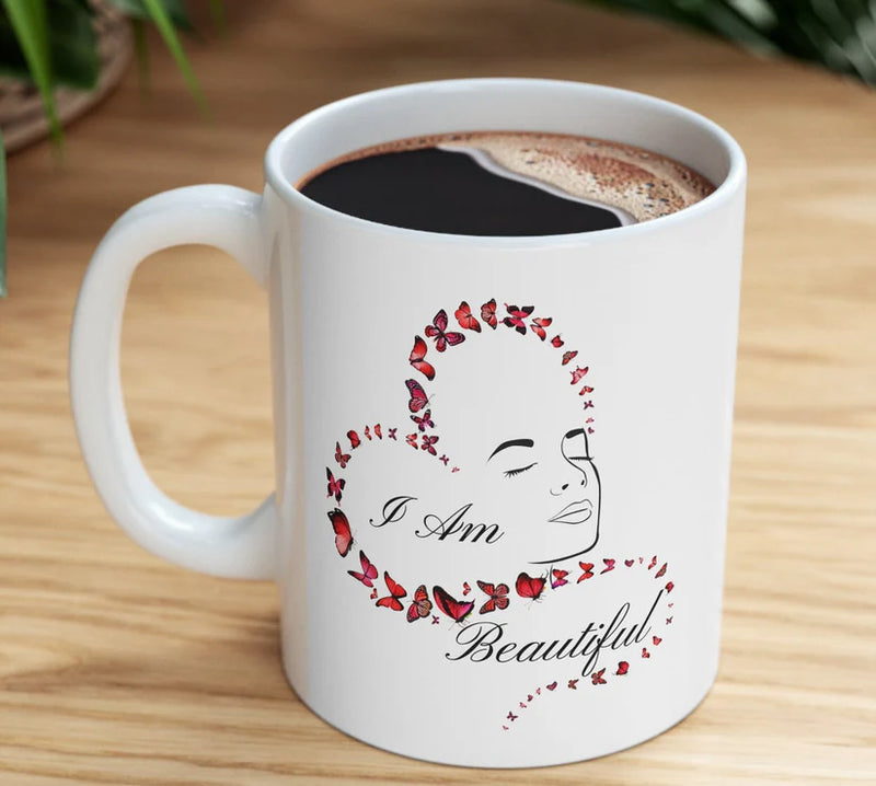 MUG I Am Beautiful - Ceramic Mug 11oz