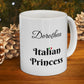 Italian Princess Mug - Personalized Ceramic Mug