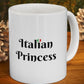 Italian Princess 2 Mug 11oz - Italian Flag Mug, Italian Princess, Italian culture