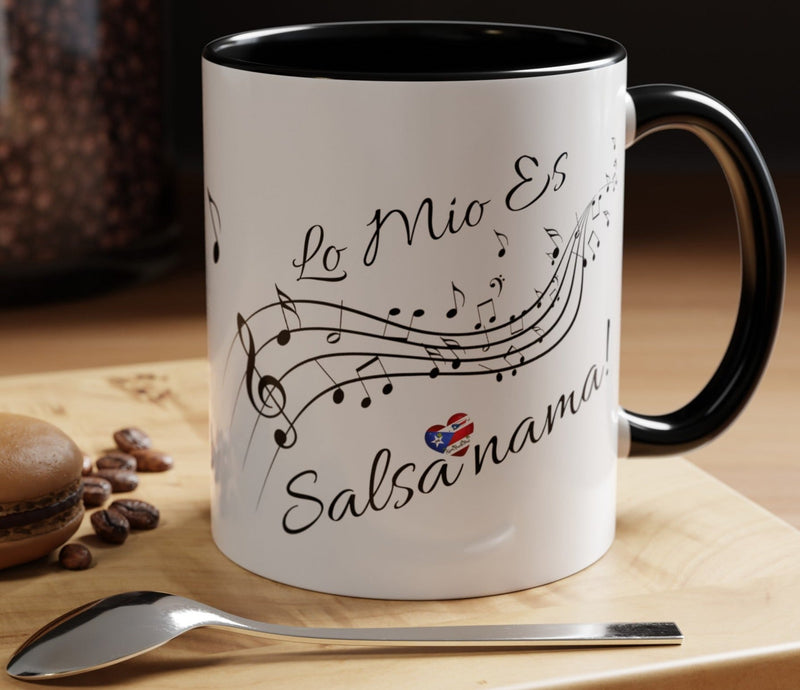 "Lo Mio Es Salsa' Nama" Puerto Rican  🇵🇷🥁 Coffee Mug (11oz) - Boricua, Mulata,Latina, Salsa Dancer,