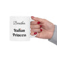 Italian Princess Mug - Personalized Ceramic Mug