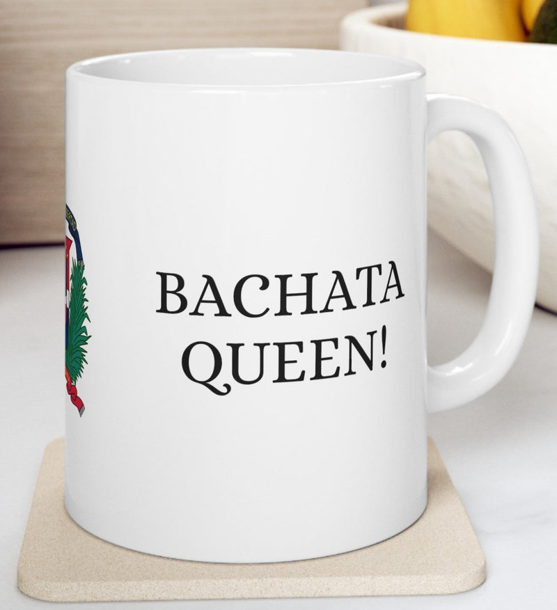 DOMINICAN BACHATA QUEEN Mug 11oz - DOMINICAN FLAG, Bachata, DOMINICAN WOMAN, BACHATA DANCE,