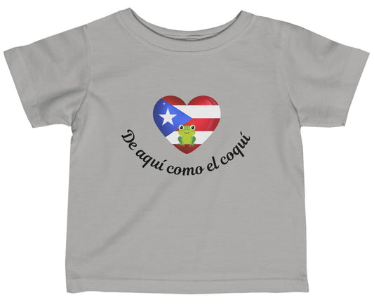 Puerto Rico, "De aquí como el Coquí" - Infant Fine Jersey Tee,PuertoRico, Coquí, Borinquenito, PuertoRicanPride, IslandStyle, InfantFashion, CuteKidsClothing, BabyFashion, BoricuaBaby,CaribbeanVibes