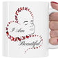 MUG I Am Beautiful - Ceramic Mug 11oz